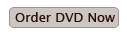 order DVD now